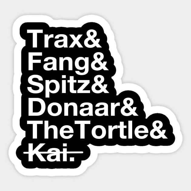 Trax&Fang&Spitz&Donaar&TheTortle&Kai Sticker by Severed Sons